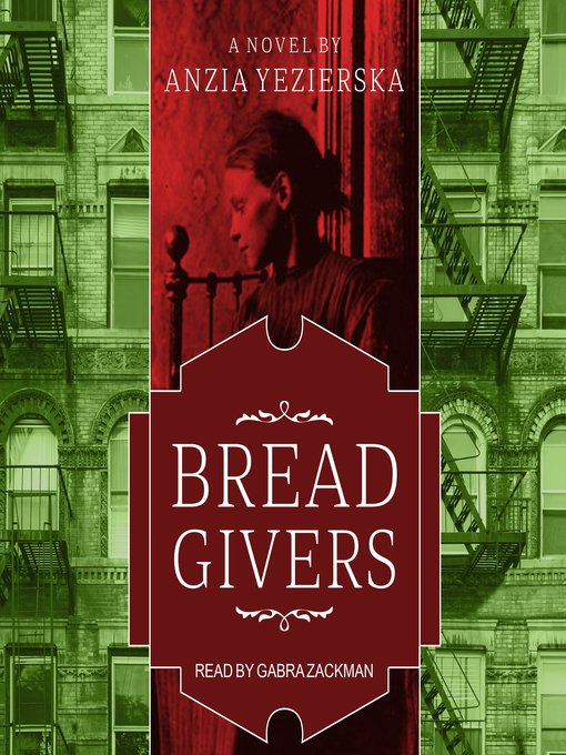 Title details for Bread Givers by Anzia Yezierska - Available